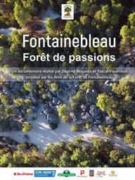 Fontainebleau : Forêt de passions | Beauvais, Daphné. Metteur en scène ou réalisateur
