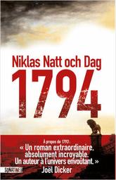 1794 / Niklas Natt och Dag | Natt och Dag, Niklas (1979-....). Auteur