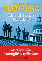 Les terres promises : roman / Jean-Michel Guenassia | Guenassia, Jean-Michel (1950-....). Auteur
