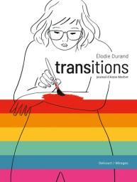 Transitions : journal d'Anne Marbot / Elodie Durand | Durand, Élodie (1976-....). Auteur