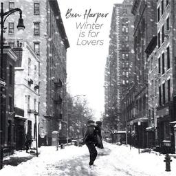 Winter is for lovers | Harper, Ben (1969-....). Musicien