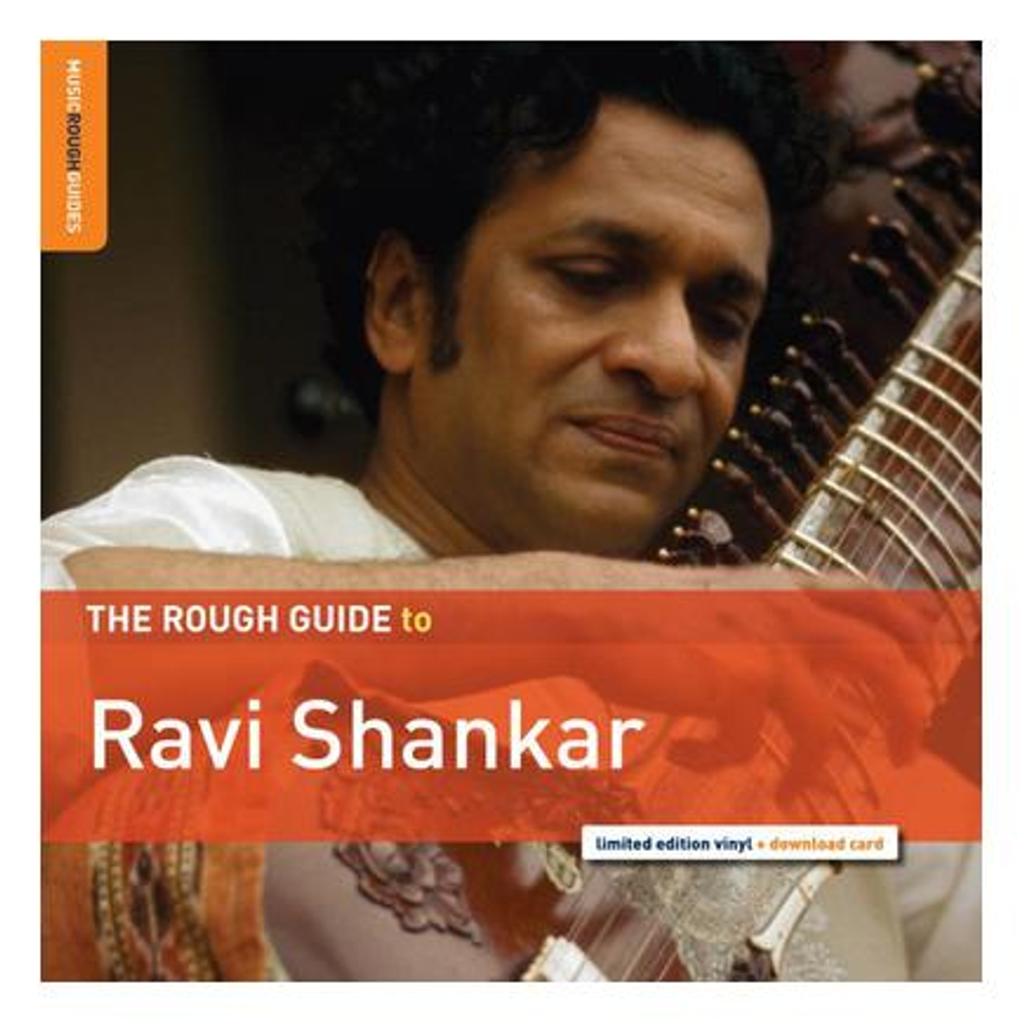 The rough guide to Ravi Shankar | Shankar, Ravi (1920-2012). Compositeur