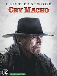 Cry macho | Eastwood, Clint (1930-....). Metteur en scène ou réalisateur. Acteur. Producteur