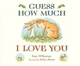 Guess How Much I Love You | McBratney, Sam. Auteur