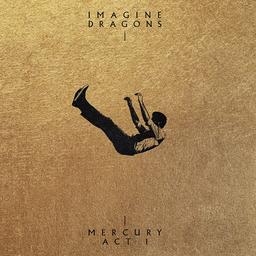 Mercury : act I | Imagine Dragons. Musicien